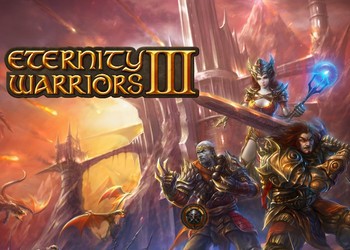 Обзор игры Eternity Warriors 3