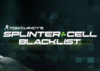 Обзор игры Tom Clancy's Splinter Cell: Blacklist