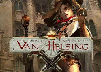 Обзор игры The Incredible Adventures of Van Helsing